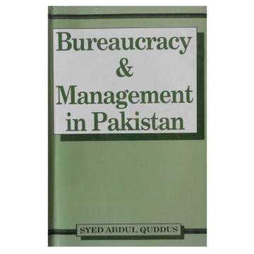 Bureaucracy & Management in Pakistan